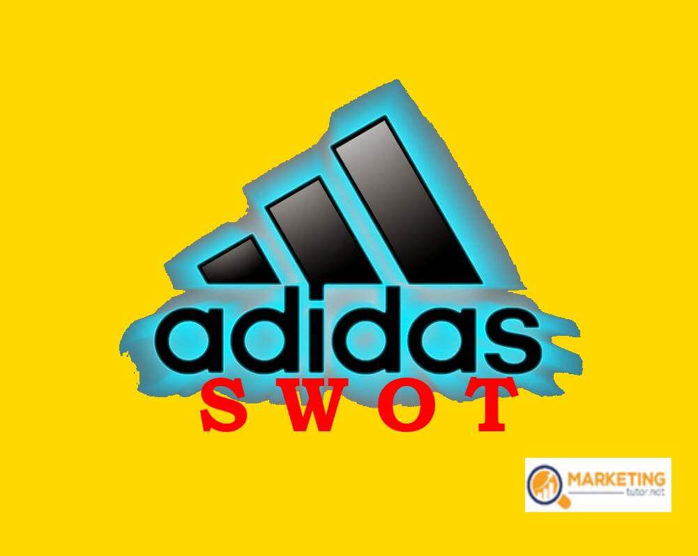 Excepcional Salida hacia dinero Adidas SWOT Analysis | SWOT Analysis of Adidas | Marketing Tutor