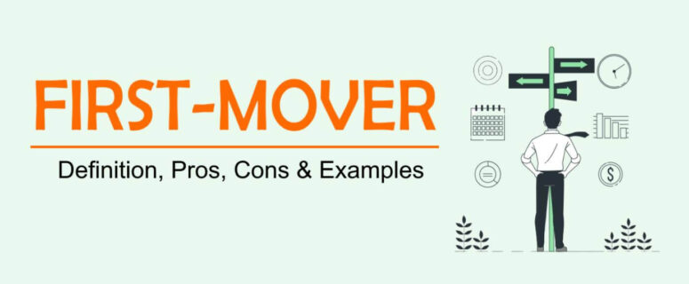 First Mover Strategy Definition