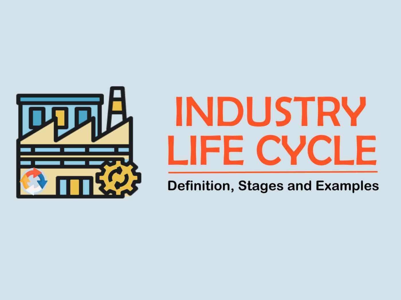 Industry Life Cycle Definition Stages Examples Marketing Tutor