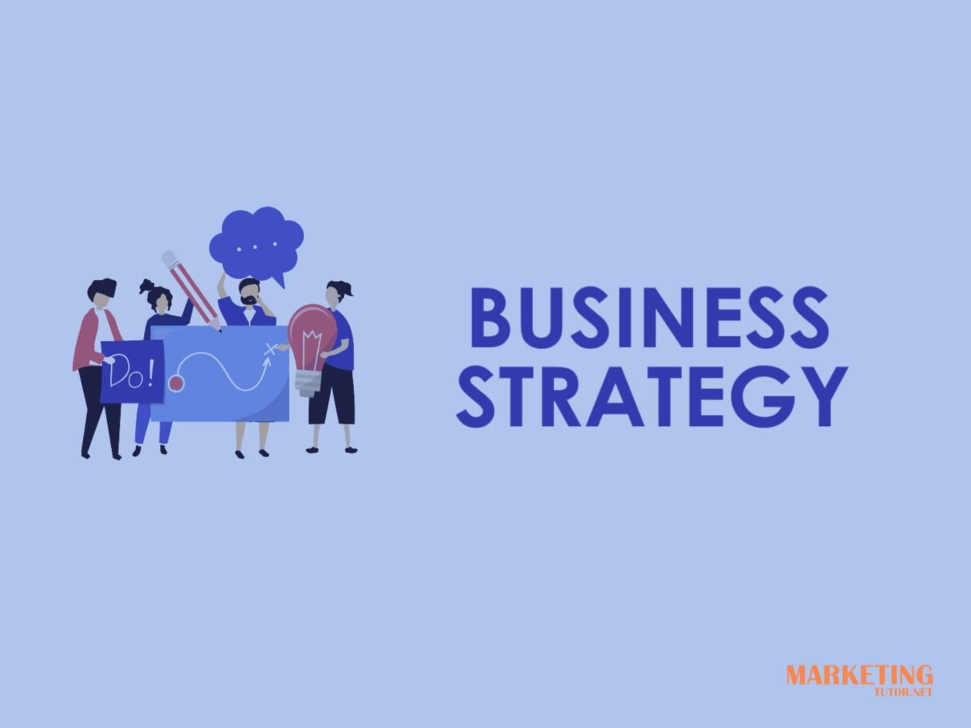 What is Business Strategy? Components, Levels, and Examples