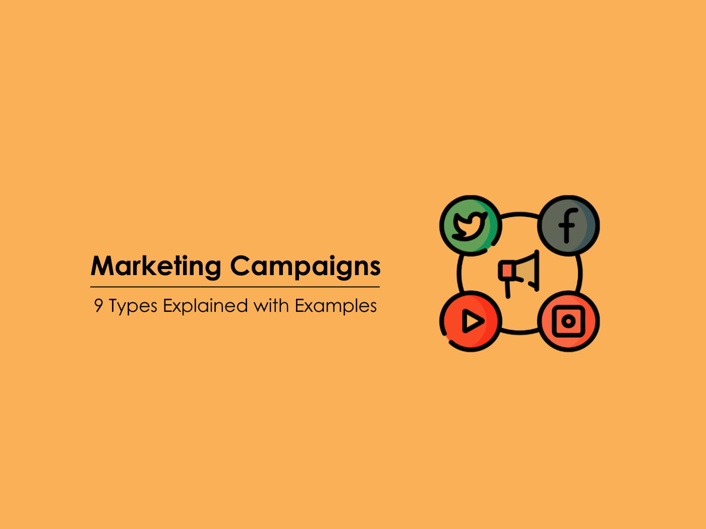 types of marketing campaigns