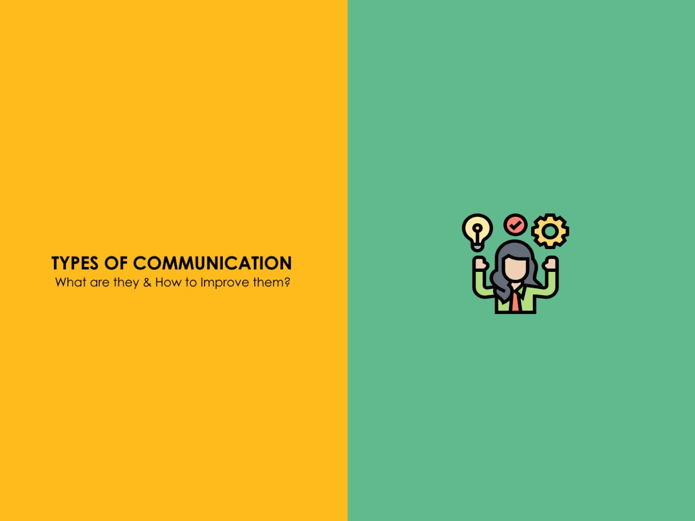 5-types-of-communication-explained-how-to-improve-them