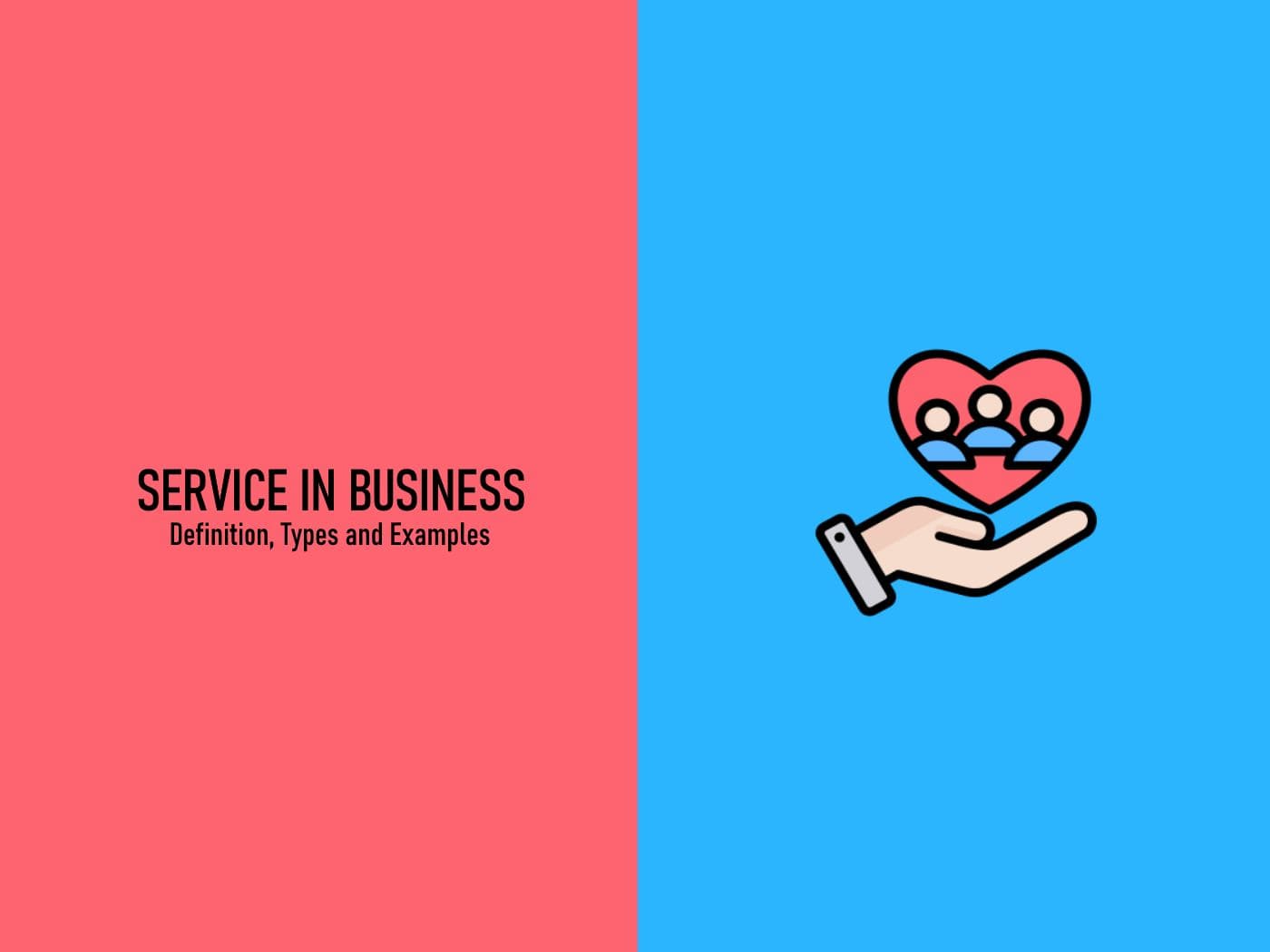 What Is Service In Business Definition Types Examples